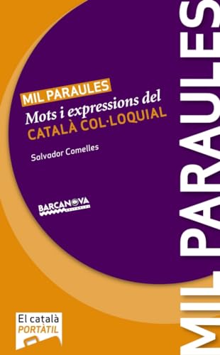 Mil paraules, Català Per A Adults 1, (Catalunya, Illes Balears). Llibre de l'alumne : Mots i expressions del català col·loquial (Català per adults) von BARCANOVA