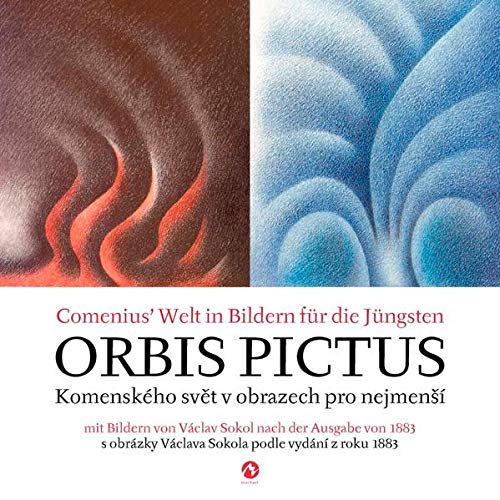 Orbis pictus: Comenius' Welt in Bildern für die Jüngsten