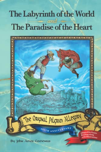 The Labyrinth of the World and The Paradise of the Heart von Ekklesia Press