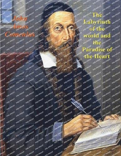 The Labyrinth of the World and the Paradise of the Heart von Must Have Books