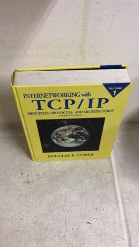 Comer, Douglas E.: Internetworking with TCP/IP, Vol.1: Principles, Protocols, and Architectures