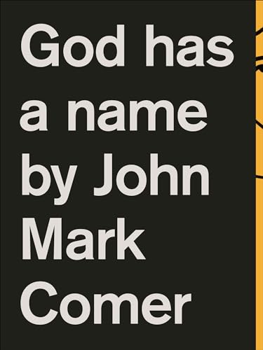 God Has a Name God Has a Name