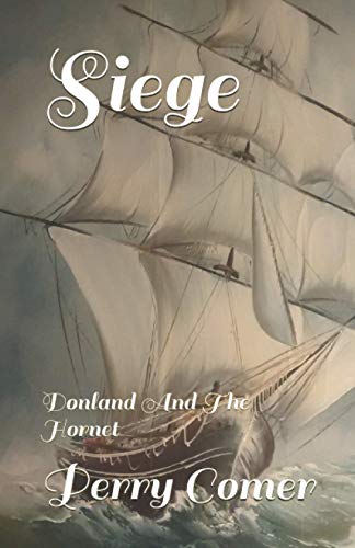 Siege: Donland And The Hornet von Independently Published