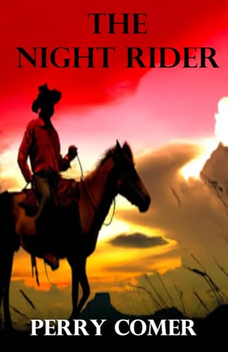 The Night Rider (Tap Miller, Band 1) von Independently published