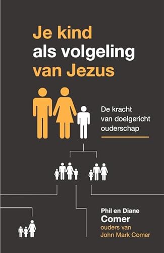 Je kind als volgeling van Jezus: De kracht van doelgericht ouderschap von Ark Media