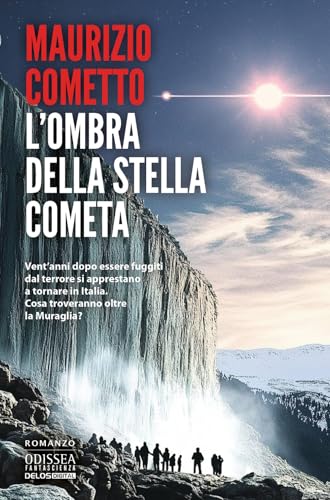 L'ombra della stella cometa (Odissea fantascienza) von Delos Digital