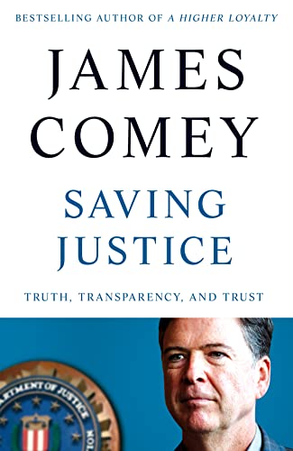 Saving Justice: Truth, Transparency, and Trust