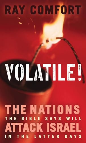 Volatile!: The Nations the Bible Says Will Attack Israel in the Latter Days von Bridge-Logos, Inc.