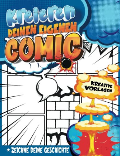 Comic Kreatives Für Mädchen Ab 4: Comic Maker-Buch | Ausfüll-Comic-Bücher Für Mädchen, Um Die Comic-Geschichte Ihrer Fantasie Zu Gestalten von Independently published