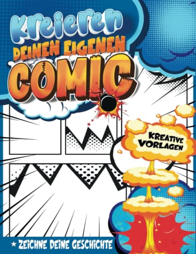 Comic Notizbuch Blanko Kinder: Schönes Großes Skizzenbuch Zum Schreiben Ihres Eigenen Comic-Buches | Geschenkideen 10 Jährige Mädchen