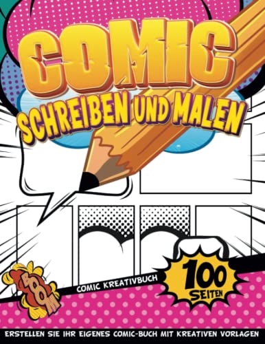 Comic Selber Zeichnen: Ein Comicbuch Mit Verschiedenen Panels Zum Schreiben Und Zeichnen Für Kinder Und Jugendliche | Geschenkideen Für Kinder