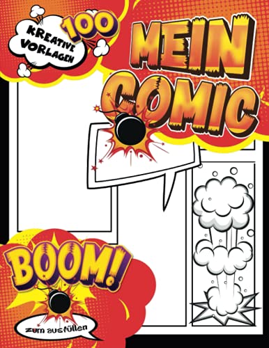 Comic Zeichnen Kinder: Leeres Comic-Buch zum Erstellen eigener Comics für Teenager, Kinder und Erwachsene mit 100 verschiedenen Vorlagen | Anime-Buch zum Selbermachen