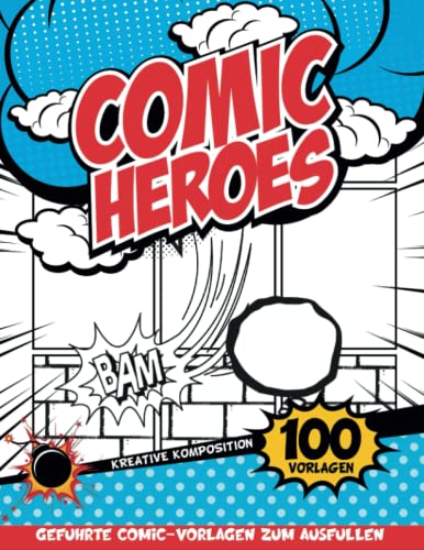 Kreative Comic Zeichnen Ab 8 Jahre Mädchen: Storyboard-Skizzenbuch Zum Schreiben Ihres Eigenen Skripts Und Zeichnen Ihrer Szenen