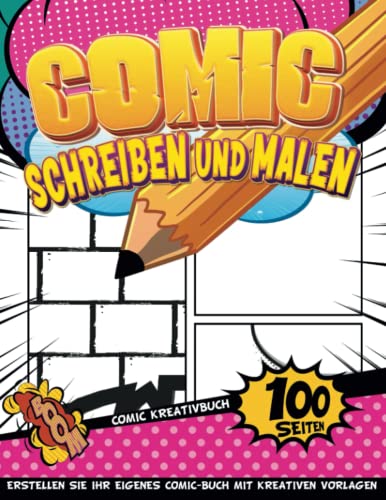 Zeichenbuch Kreatives Comic: Übungsvorlagen Zum Zeichnen Von Cartoons Und Comics | Machen Sie Ihre Eigenen Bücher | Mädchen 7 Jahre Geschenkideen von Independently published
