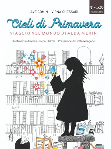 Cieli di primavera. Viaggio nel mondo di Alda Merini Cieli di primavera. Viaggio nel mondo di Alda Merini von Navarra Editore