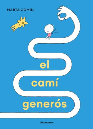 El camí generós von A buen paso editorial S.L.