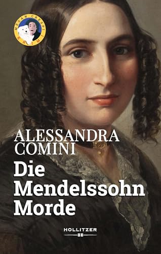 Die Mendelssohn Morde: Ein Megan Crespi-Krimi von HOLLITZER Verlag