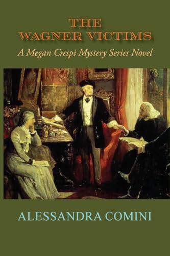 The Wagner Victims: A Megan Crespi Mystery Series Novel (Softcover) von Sunstone Press
