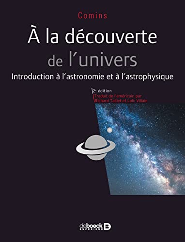 À la découverte de l'Univers: Les bases de l'astronomie et de l'astrophysique von De Boeck Supérieur