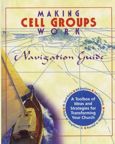 Making Cell Groups Work Navigation Guide: A Toolbox of Ideas and Strategies for Transforming Your Church Making Cell Groups Work Navigation Guide: A Toolbox of Ideas and Strategies for Transforming Your Church von CCS Publishing