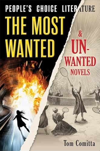 People's Choice Literature: The Most Wanted and Unwanted Novels von Columbia University Press