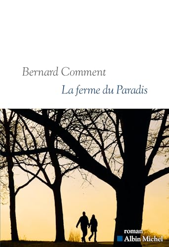 La Ferme du paradis von ALBIN MICHEL