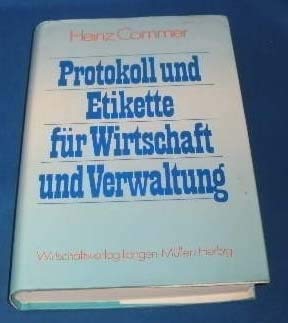 Protokoll und Etikette für Wirtschaft und Verwaltung