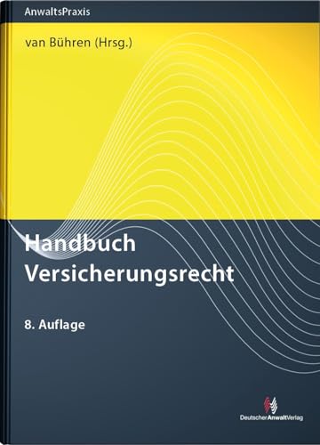 Handbuch Versicherungsrecht (AnwaltsPraxis) von Deutscher Anwaltverlag Gm