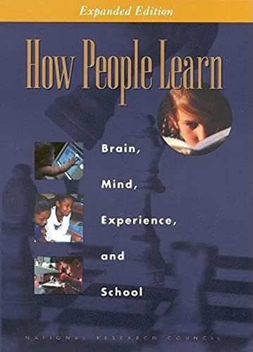 How People Learn: Brain, Mind, Experience, and School: Expanded Edition von National Academies Press