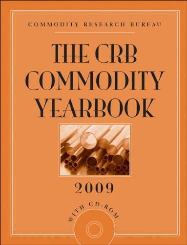 The CRB Commodity Yearbook 2009 von John Wiley & Sons