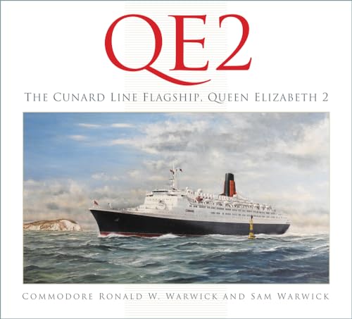 QE2: The Cunard Line Flagship, Queen Elizabeth 2