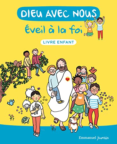 Dieu avec nous - Eveil à la foi: Livre enfant von Editions Emmanuel