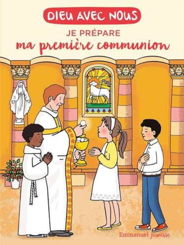 Dieu avec nous - Je prépare ma première communion von Editions de l'Emmanuel