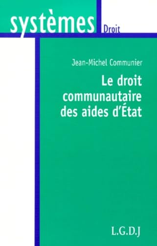 le droit communautaire des aides de l'etat von LGDJ