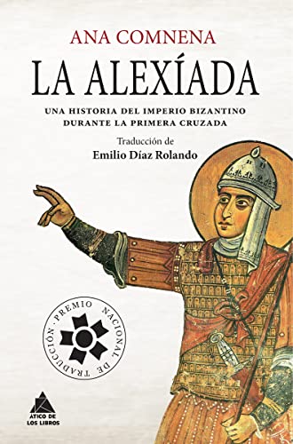 La Alexíada (Ático Historia, Band 8) von ÁTICO DE LOS LIBROS