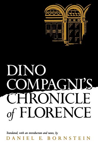 Dino Compagni's Chronicle of Florence (Middle Ages)