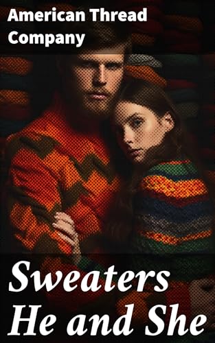 SWEATERS He and She von Anson Street Press