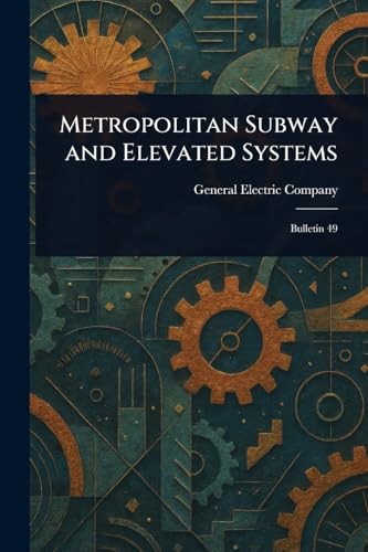 Metropolitan Subway and Elevated Systems von Anson Street Press