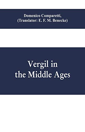 Vergil in the Middle Ages von Alpha Edition