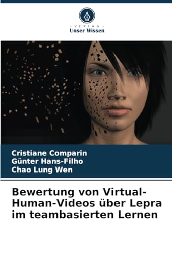 Bewertung von Virtual-Human-Videos über Lepra im teambasierten Lernen von Verlag Unser Wissen