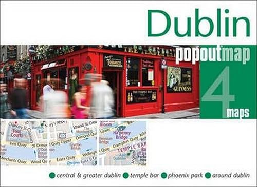 Dublin PopOut Map: Central & Greater Dublin, Temple Bar, Phoenix Park, Around Dublin (Popout Maps)