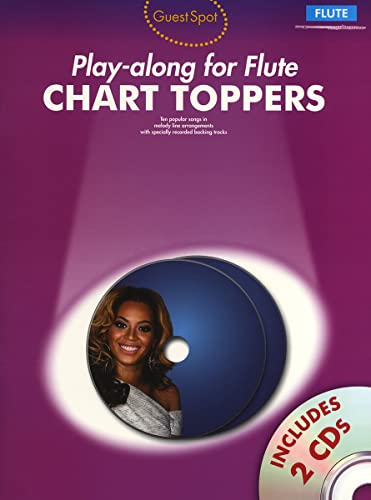 Guest Spot: Chart Toppers - Play-Along For Flute Guest Spot: Chart Toppers - Play-Along For Flute