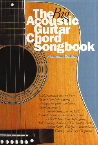 The Big Acoustic Guitar Chord Songbook (Platinum Edition) von Music Sales Limited