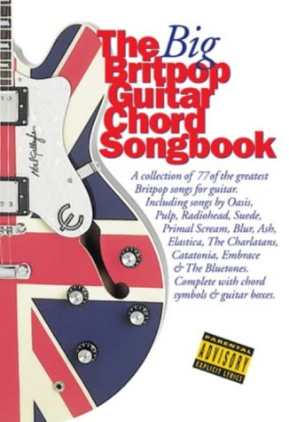 The Big Britpop Guitar Chord Songbook