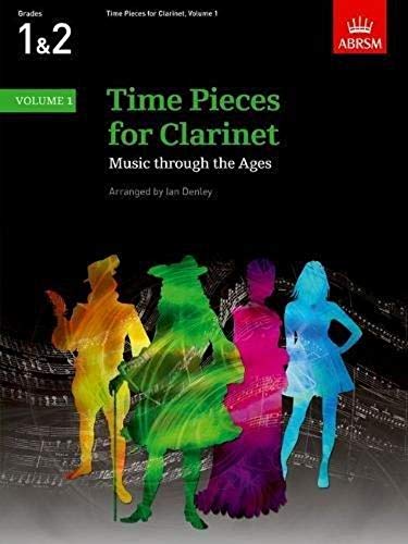 Time Pieces for Clarinet, Volume 1: Music through the Ages in 3 Volumes (Time Pieces (ABRSM))