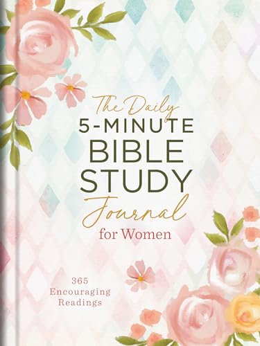 The Daily 5-Minute Bible Study Journal for Women: 365 Encouraging Readings von Self Publish