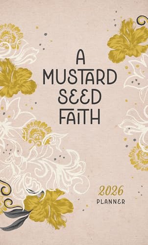 2026 Planner a Mustard Seed Faith 2026 Planner a Mustard Seed Faith von Barbour Publishing