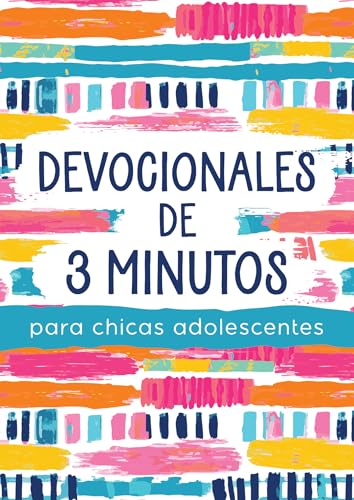 Devocionales de 3 Minutos Para Chicas Adolescentes: 180 Lecturas Alentadoras (3-Minute Devotions) von Barbour Publishing