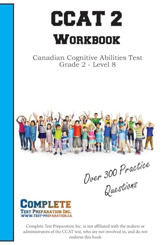 CCAT 2 Workbook: Canadian Cognitive Abilities Test - Grade 2 - Level 8 CCAT 2 Workbook: Canadian Cognitive Abilities Test - Grade 2 - Level 8 von Complete Test Preparation Inc.