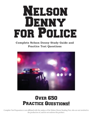 Nelson Denny for Police: Complete Study Guide and Practice Test Questions Nelson Denny for Police: Complete Study Guide and Practice Test Questions von Complete Test Preparation Inc.